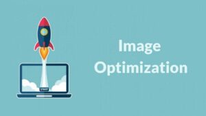 Image optimisation is the best wayto Optimise Website’s Performance