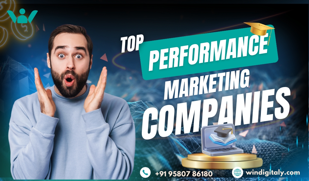 Top Performance Marketing Companies & Advertising Agencies in Delhi